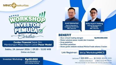 Terbongkar! Rahasia Investor Sukses Dimulai Sejak Dini: MNC Sekuritas Ungkap Strategi Jitu di Workshop Online Eksklusif Ini, Jangan Sampai Ketinggalan!