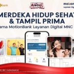 Promo Gila MotionBank Sehat Cantik Jadi Nyata